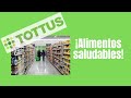 Alimentos saludables del Supermercados Tottus de Mega Plaza