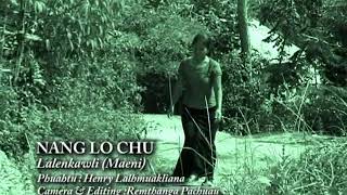 Lalenkawli(Maeni) - Nang lo chu