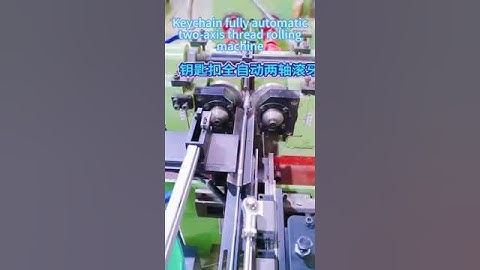 Key chain fully automatic two-axis thread rolling machine