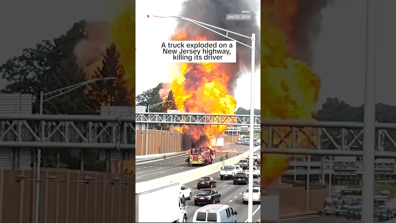 A truck exploded on a New Jersey highway, killing its driver A truck exploded on a New Jersey highway, killing its driver