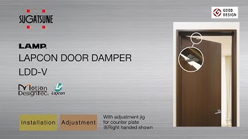 [INSTRUCTIONS🛠] LDD-V with adjustment jig - Lapcon door damper - Sugatsune Global