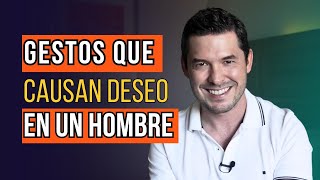 7 GESTOS CORPORALES QUE CAUSAN DESEO INCONTROLABLE EN LOS HOMBRES | INTÉNTALOS JORGE LOZANO H