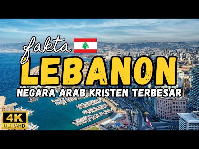 Lebanon, Negara Arab Kristen Terbesar Dunia.... Begini Kondisi u0026 Keadaannya... class=