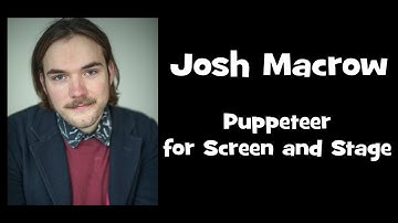 Josh Macrow Puppetry Showreel