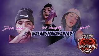 Walang Makapantay-Dan Xee X Lil Naughty X Jpart