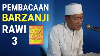 Pembacaan Barzanji Rawi 3 (Walamma aradallahu ta'ala)