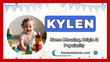 Kylen - Baby Boy Name Meaning, Origin & Popularity - RandomNames.com