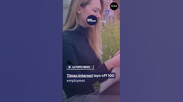 Times Internet announces layoffs of 100 employees | #timesinternet #digitalmedia #news #layoffs