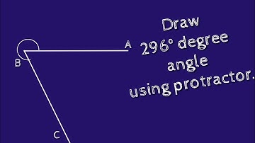 How to construct 296 degree angle using protractor. shsirclasses.