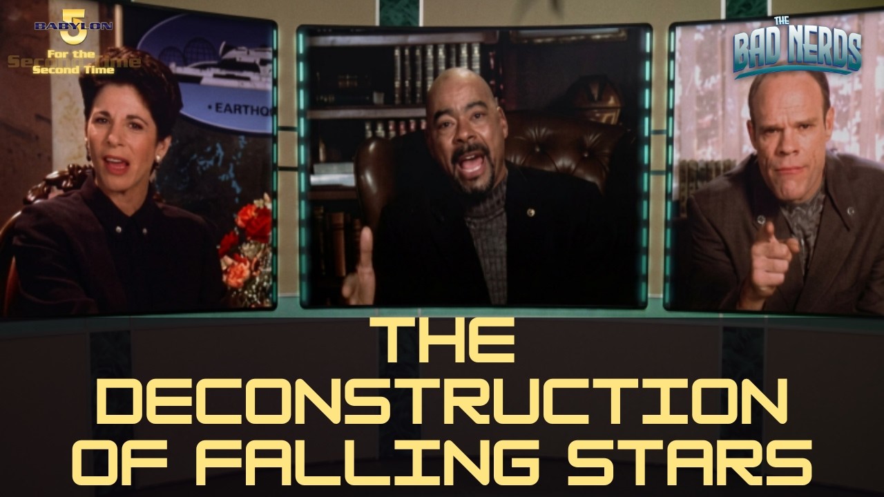 Babylon 5 For the Second Time | The Deconstruction of Falling Stars | Season 4 Episode 22