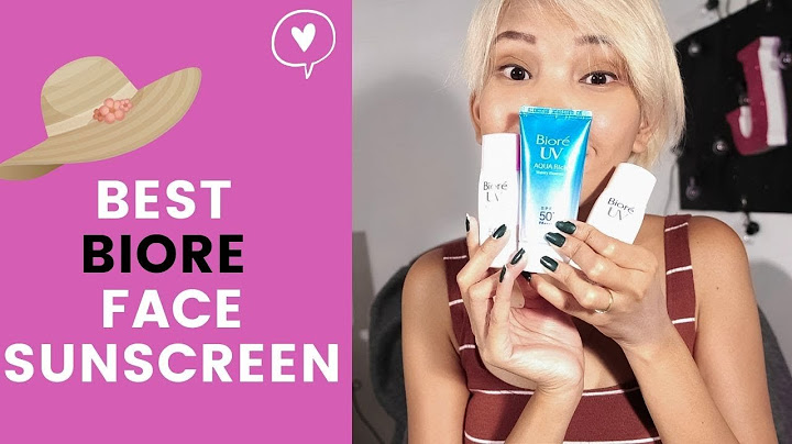 Which Biore sunscreen is the best?