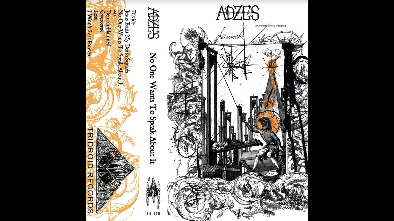 Adzes - No One Wants To Speak About It (Full Album) 2020 - Tridroid Records
