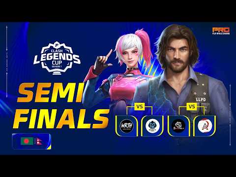 Clash Legends Cup S1 | Semi-Finals 🇳🇵🇧🇩