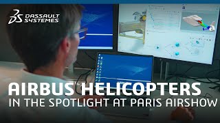 Airbus Helicopters - In The Spotlight At Paris Air Show Dassault Systèmes