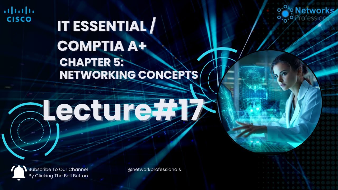 IT-Essentials/CompTIA A+ with Cisco Certificate | Lec#17 | Computer Hardware & Software |OS|