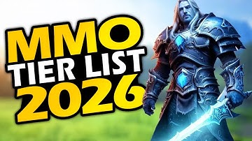 MMORPG Tier List 2026 - The Best MMOs and the Ones To AVOID