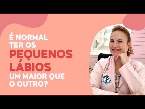 Vídeo: Labia Grandes E Pequenos - Estrutura, Doenças