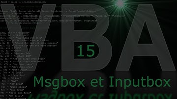 VBA-15 Msgbox et Inputbox : communiquer avec Excel !