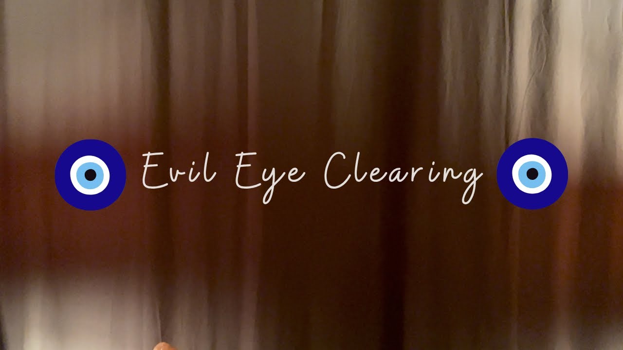 Total Evil Eye Clearing | Reiki With ASMR