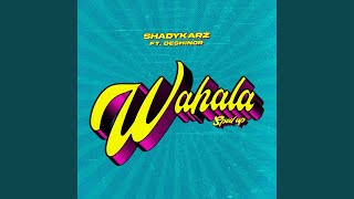 Wahala (SpedUp) (feat. Deshinor)