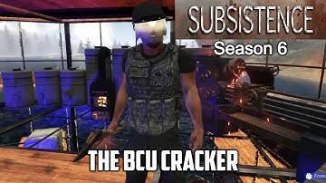 The BCU Cracker / Subsistence S6 Ep177