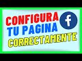 Como configurar correctamente una pagina de Facebook 2022 | Curso de Facebook para negocios