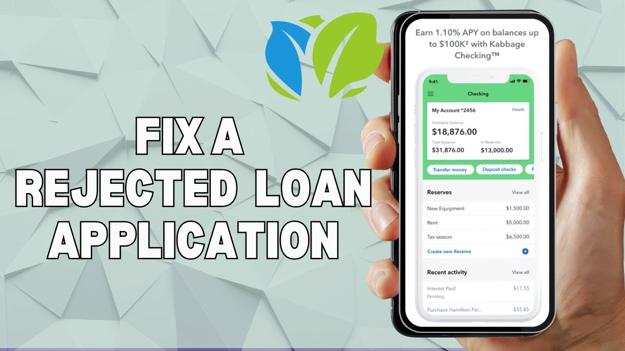 HOW TO FIX A REJECTED KABBAGE LOAN APPLICATION