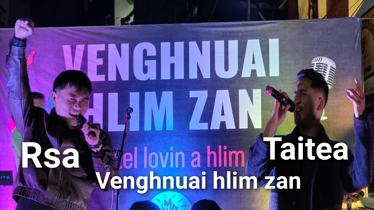 Rsa leh Taitea Venghnuai hlim zan ah an che nasa.