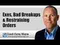 Exes, Bad Breakups & Restraining Orders