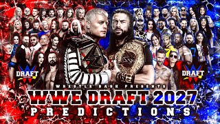 WWE Draft 2027 - Predictions 