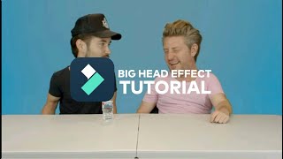 How To Do BIG HEAD EFFECT With Wondershare Filmora