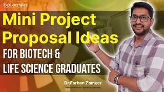 Mini Project Proposal Ideas For Biotech & Life Science Graduates
