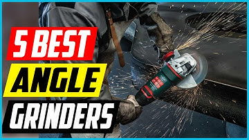 Top  5 Best Angle Grinders of 2022