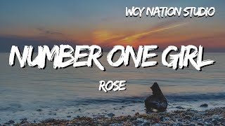 Ros  Number One Girl s