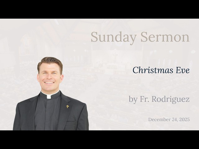 Sunday Sermon: Christmas Eve