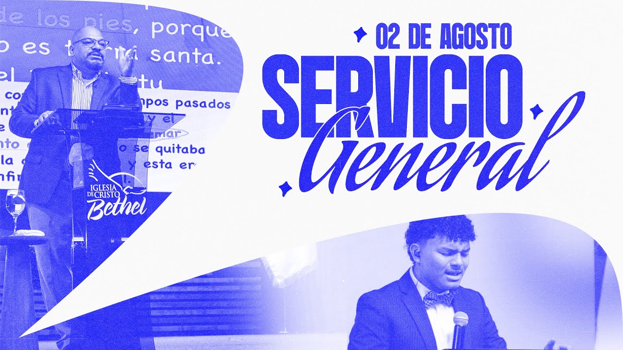 Servicio General | 02 de Agosto 2024 - YouTube