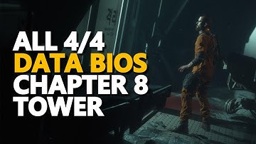 All Data Bios Chapter 8 Tower Callisto Protocol
