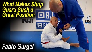 What Makes Situp Guard a Great Position - Fabio Gurgel