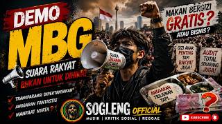 Demo MBG - Dengar Suara Jalanan | Reggae Rap Kritik Sosial 2026 | SOGLENG OFFICIAL