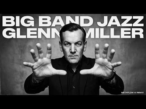 Glenn Miller Big Band Jazz Inspired Swing AI Remix