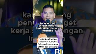 Perjanjian Dagang Indonesia-Kanada Peluang Besar untuk UMKM dan Ekonomi!#benix #IranVsUSA #Perang