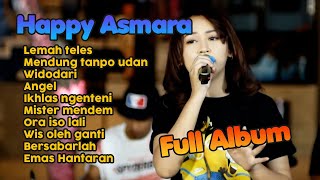 Happy Asmara Full Album Terbaru 2021 | Lemah Teles | Mendung Tanpo Udan