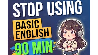 Stop Using Basic English! Master 100+ C2 Phrases for Daily Fluency 💎 Wealth