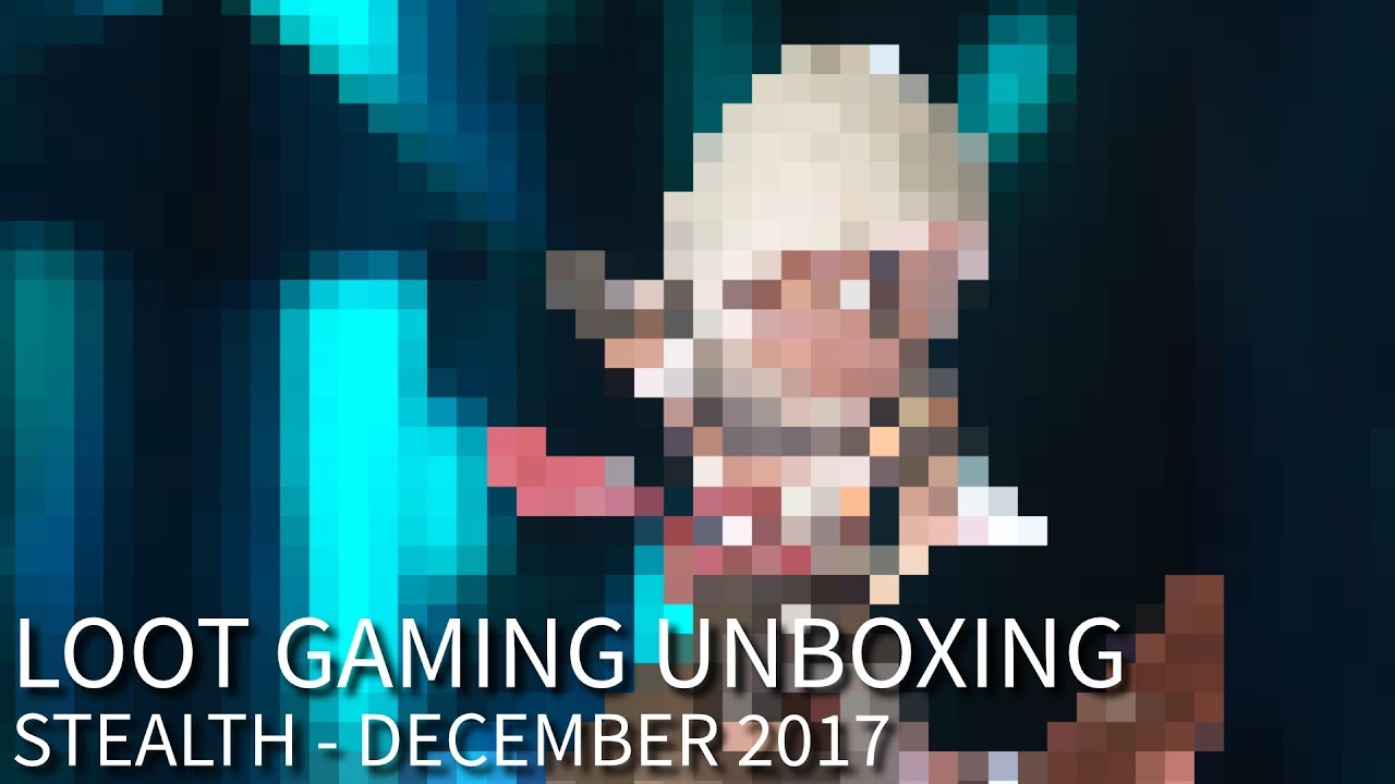 Loot Gaming December 2017 - Stealth Crate Unboxing