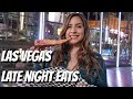 LATE NIGHT EATS in Las Vegas