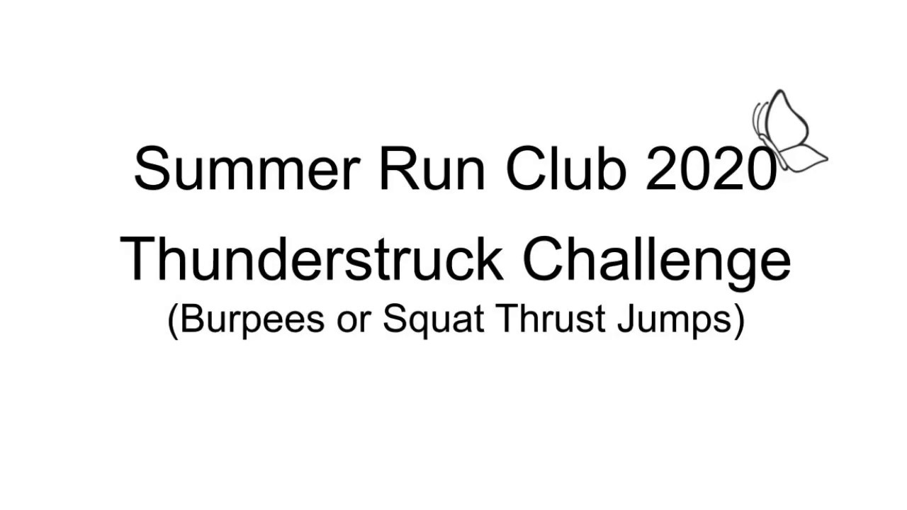 Summer Run Club - Thunderstruck (Burpees or Squat Thrust Jumps) Challenge