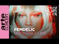 Femdelic dans chat with a dj  arte concert