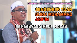 Download Lagu Ceramah lucu tuan guru guntur tekker ‼️ sengegeer tuan guru  Arifin sembahyang melen molah MP3