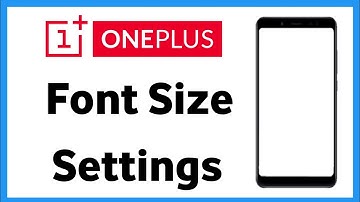 Oneplus Font Size Settings | How To Change Font Size In Oneplus Nord
