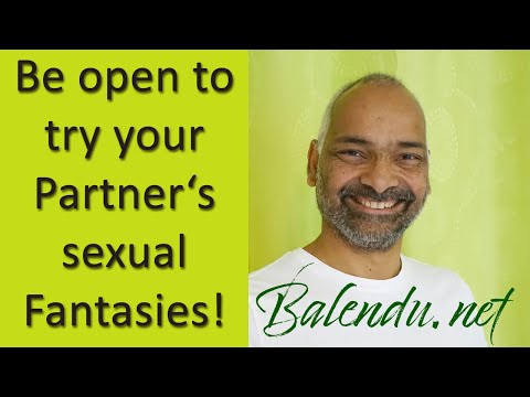 Be open to try your Partner‘s sexual Fantasies!